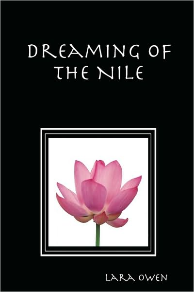 Cover for Lara Owen · Dreaming of the Nile (Paperback Book) (2010)