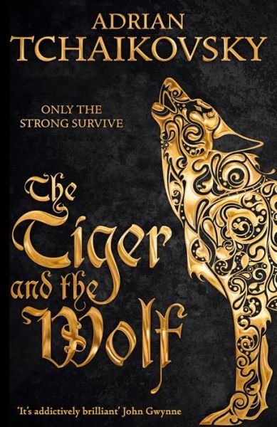 The Tiger and the Wolf - Echoes of the Fall - Adrian Tchaikovsky - Bøger - Pan Macmillan - 9781447234579 - 8. september 2016
