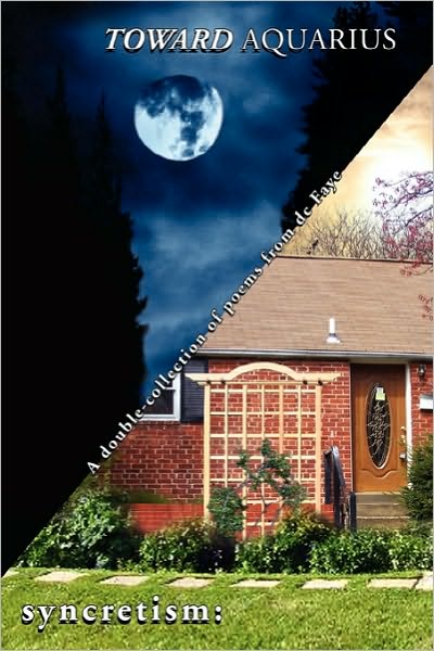 Cover for Dc Faye · Toward Aquarius / Syncretism: (Paperback Book) (2010)