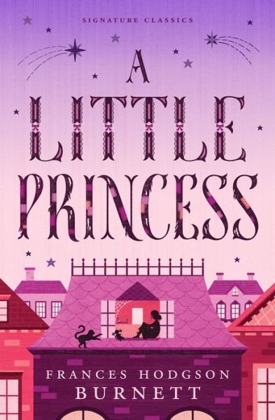 Cover for Frances Hodgson Burnett · A Little Princess - Children's Signature Editions (Paperback Bog) (2024)