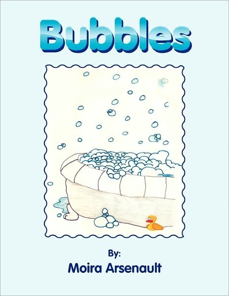 Cover for Moira Arsenault · Bubbles (Paperback Book) (2011)