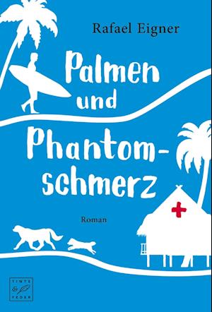 Cover for Eigner · Palmen und Phantomschmerz (Book)