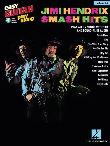 Smash Hits (Easy Guitar Play Along) - The Jimi Hendrix Experience - Bøger - Hal Leonard - 9781480396579 - 2015