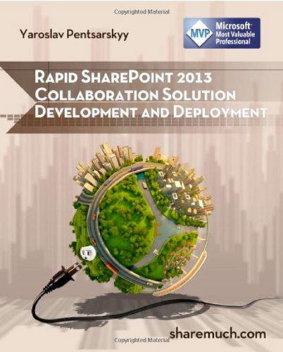 Cover for Yaroslav Pentsarskyy · Rapid Sharepoint 2013 Collaboration Solution Development and Deployment (Paperback Book) (2013)