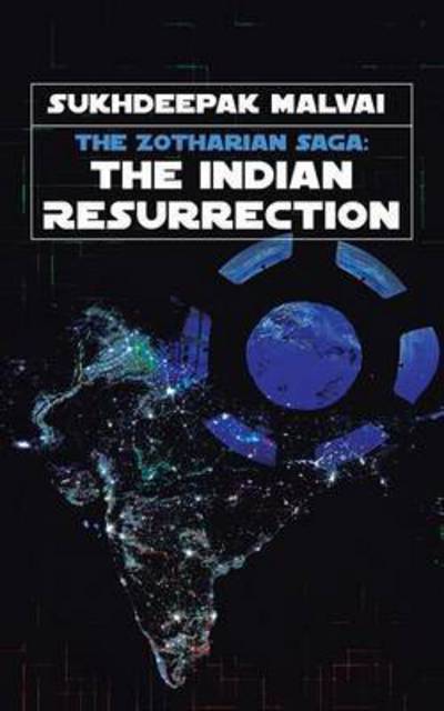 Cover for Sukhdeepak Malvai · The Indian Resurrection (Paperback Book) (2016)