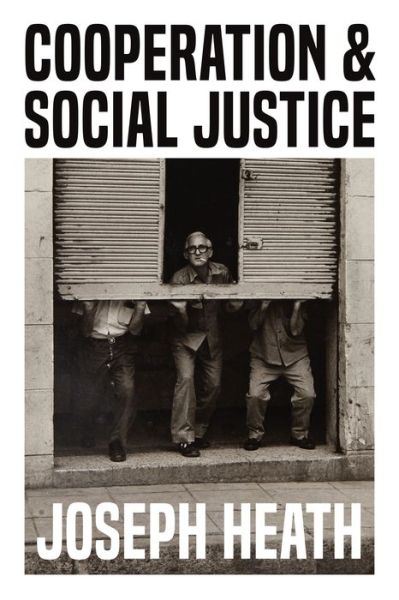 Cover for Joseph Heath · Cooperation and Social Justice (Gebundenes Buch) (2022)