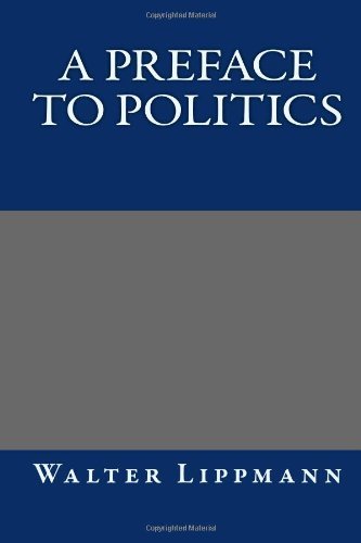 Cover for Walter Lippmann · A Preface to Politics (Paperback Book) (2013)