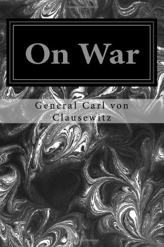 Cover for General Carl Von Clausewitz · On War (Paperback Book) (2014)