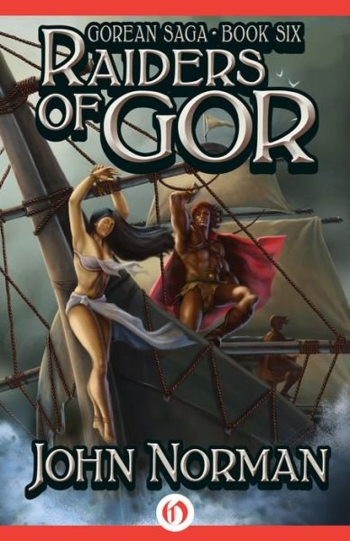 Cover for John Norman · Raiders of Gor - Gorean Saga (Taschenbuch) (2014)