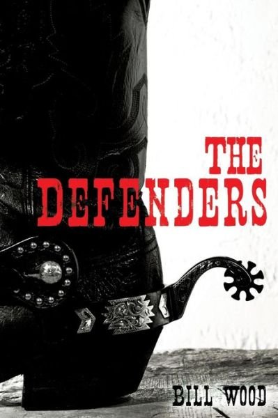 Cover for Bill Wood · The Defenders (Paperback Bog) (2014)