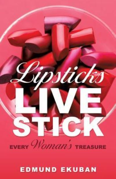 Cover for Edmund Ekuban · Lipsticks Live Stick (Paperback Book) (2016)