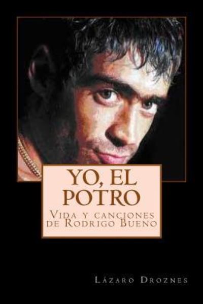 Cover for Lazaro Droznes · Yo, el potro (Paperback Book) (2014)