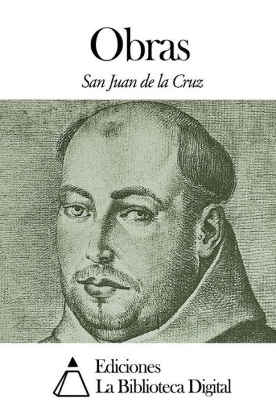 Cover for Juan De La Cruz · Obras (Paperback Book) [Spanish edition] (2014)