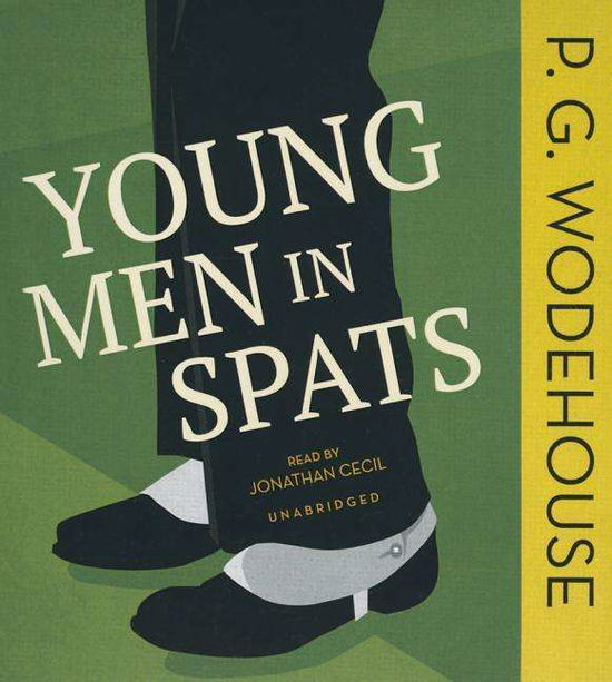 Cover for P G Wodehouse · Young men in Spats (CD) (2001)