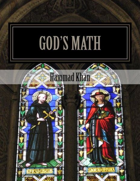 Hammad Khan · God's Math: Time to Answer the God (Paperback Book) (2015)