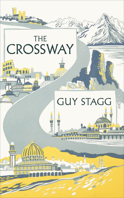 Cover for Guy Stagg · The Crossway (Hardcover Book) (2018)