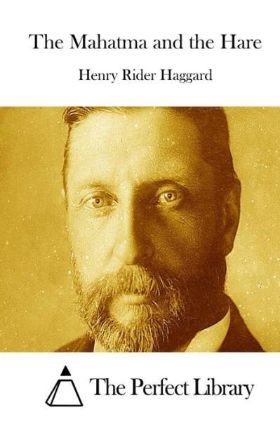 Cover for Henry Rider Haggard · The Mahatma and the Hare (Paperback Book) (2015)