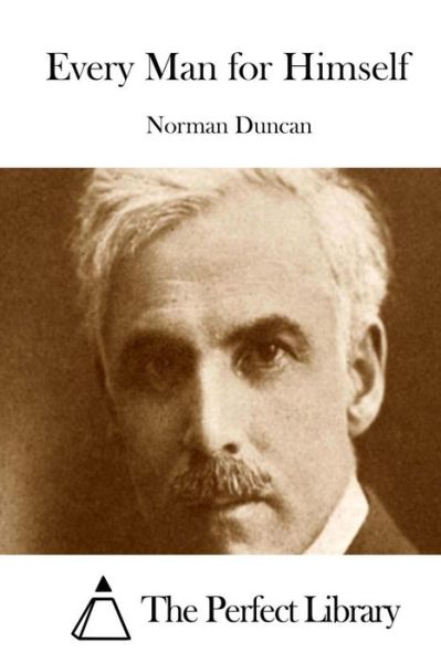 Cover for Norman Duncan · Every Man for Himself (Paperback Book) (2015)