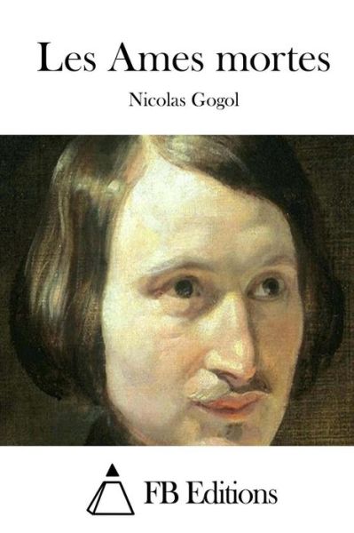 Cover for Nicolas Gogol · Les Ames Mortes (Paperback Book) (2015)