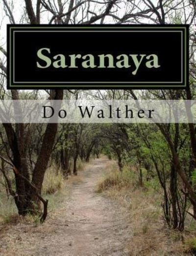 Cover for Do Walther · Saranaya (Paperback Bog) (2015)