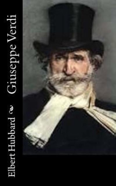 Cover for Elbert Hubbard · Giuseppe Verdi (Paperback Book) (2015)
