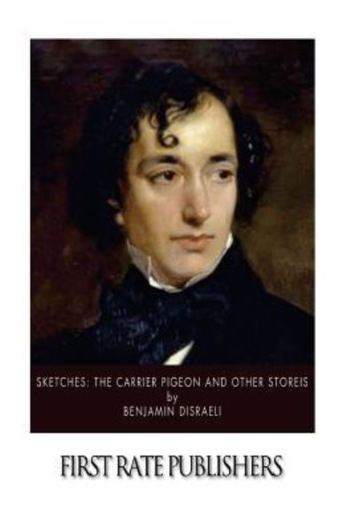 Cover for Earl of Beaconsfield Benjamin Disraeli · Sketches (Paperback Book) (2015)