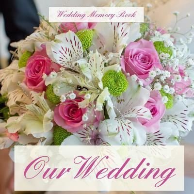 Cover for Gifts for the Bride in All Departments · Our Wedding (Paperback Bog) (2015)