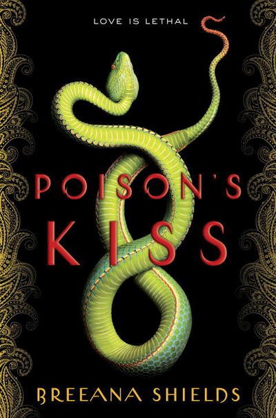 Cover for Shields · Poison's Kiss (Book) (2017)