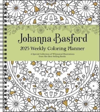 Johanna Basford 12-Month 2025 Weekly Coloring Calendar: A Special Collection of Whimsical Illustrations from Her Books - Johanna Basford - Merchandise - Andrews McMeel Publishing - 9781524889579 - August 13, 2024