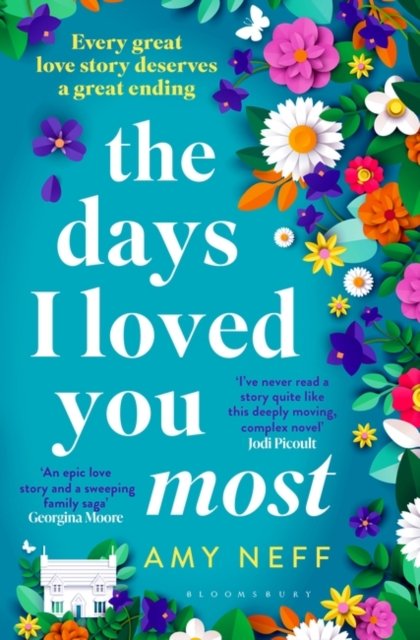 Amy Neff · The Days I Loved You Most (Paperback Book) (2024)