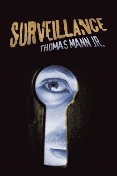 Cover for Mann, Thomas, Jr · Surveillance (Paperback Book) (2018)