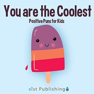 You are the Coolest - Calee M Lee - Böcker - Xist Publishing - 9781532415579 - 28 januari 2020
