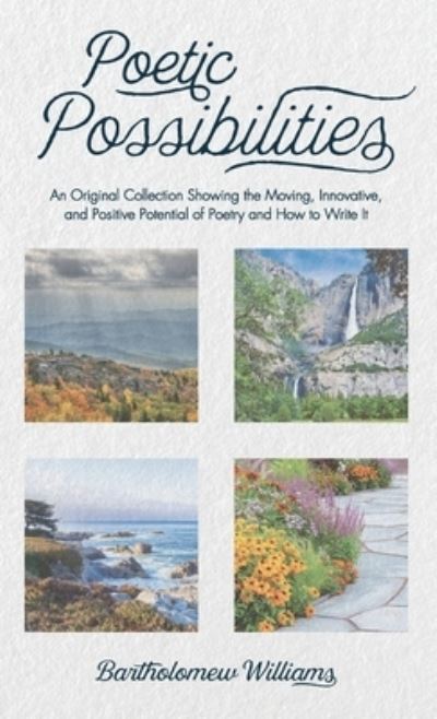 Cover for Bartholomew Williams · Poetic Possibilities (Hardcover Book) (2019)