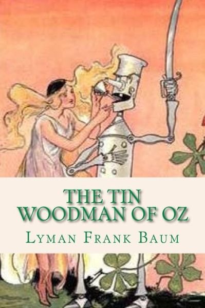 Cover for Lyman Frank Baum · The Tin Woodman of Oz (Paperback Book) (2016)