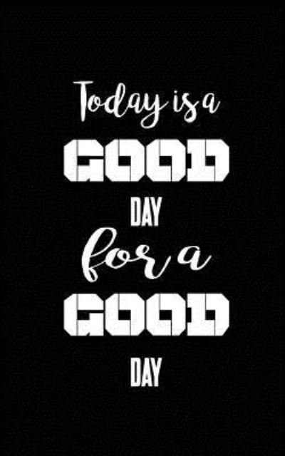 Cover for Mind Notebook · Today is a good day for a good day (Pocketbok) (2016)