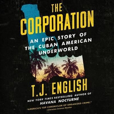 Cover for T J English · The Corporation Lib/E (CD) (2018)