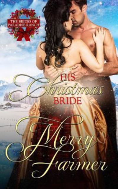 Cover for Merry Farmer · His Christmas Bride (Paperback Book) (2016)