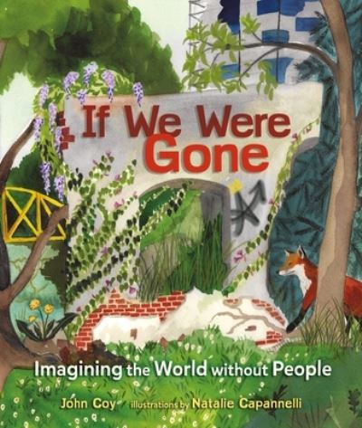 If We Were Gone - John Coy - Books - Lerner Publishing Group - 9781541523579 - March 3, 2020