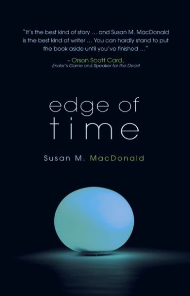 Cover for Susan M. Macdonald · Edge of Time (Paperback Book) (2011)