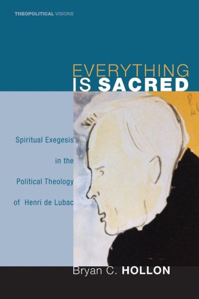 Everything is Sacred - Bryan C Hollon - Books - LUTTERWORTH PRESS - 9781556358579 - 2009