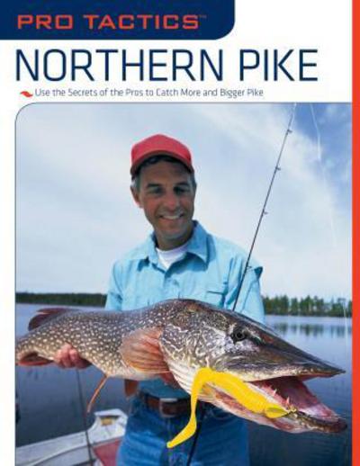Cover for John Penny · Pro Tactics™: Northern Pike: Use the Secrets of the Pros to Catch More and Bigger Pike - Pro Tactics (Paperback Book) (2008)