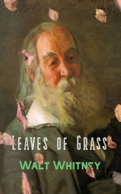 Cover for Walt Whitman · Leaves of Grass (Hardcover bog) (2020)