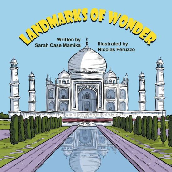 Cover for Sarah Case Mamika · Landmarks of Wonder (Pocketbok) (2021)