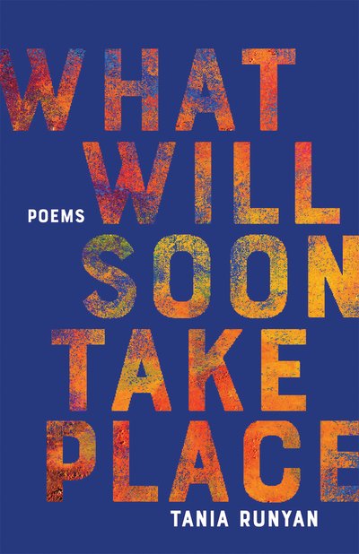 Cover for Tania Runyan · What Will Soon Take Place: Poems - Paraclete Poetry (Pocketbok) (2017)