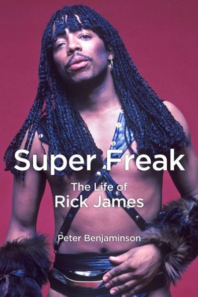 Cover for Peter Benjaminson · Super Freak (Book) (2017)