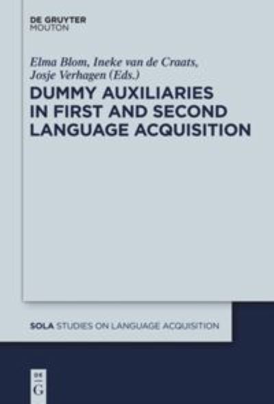 Cover for Elma Blom · Dummy auxiliaries in first and second language acquisition (Book) (2013)