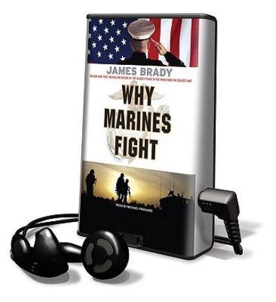 Cover for James Brady · Why Marines Fight (N/A) (2009)