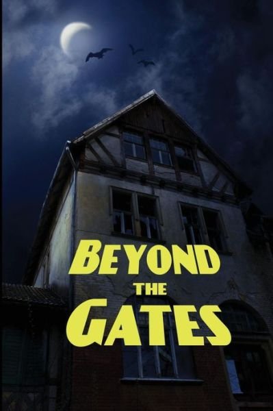 Cover for Elizabeth Stuart Phelps · Beyond the Gates (Paperback Bog) (2014)