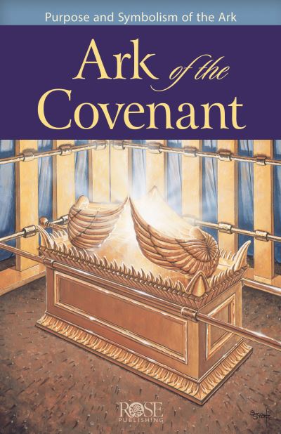 Cover for Rose Publishing · Pamphlet: Ark of the Covenant (Taschenbuch) (2020)