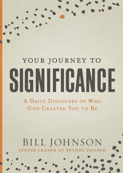 Cover for Bill Johnson · Your Journey to Significance (Hardcover Book) (2021)